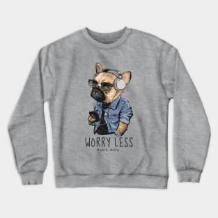 Worry Less Crewneck Sweatshirt